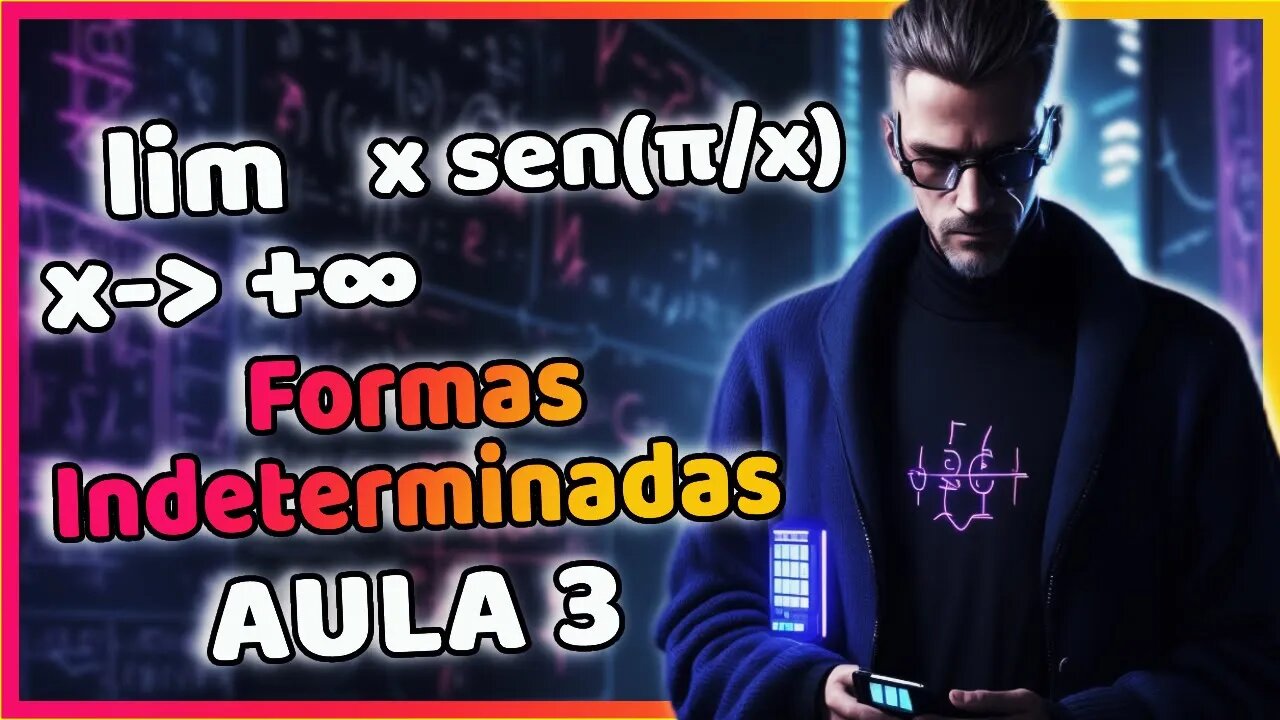 FORMAS INDETERMINADAS E O LIMITES DE FUNÇÕES REAIS | CURSO DE LIMITES DE FUNÇÕES | MATEMATIQUEIRO 03