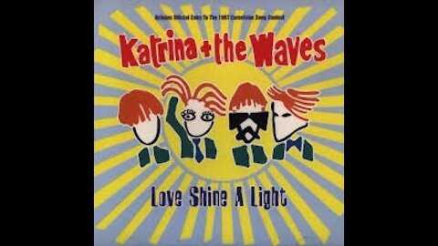 Katrina & The Waves - Love Shine A Light LYRICS