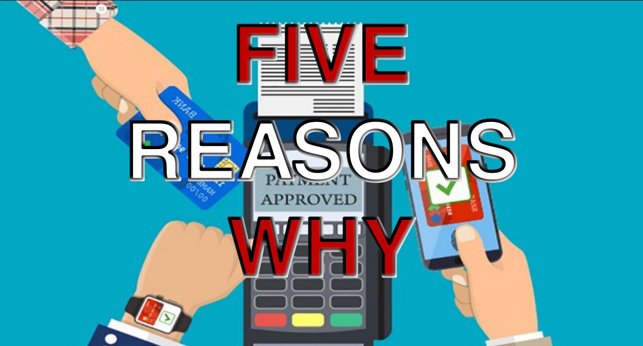 5 Reasons Why The Move Toward A Cashless Society A BAD Idea