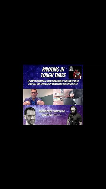 Pivoting In Tough Times - Clip From Ep 291 Building A Tech Community Interview With Michael Bertoni