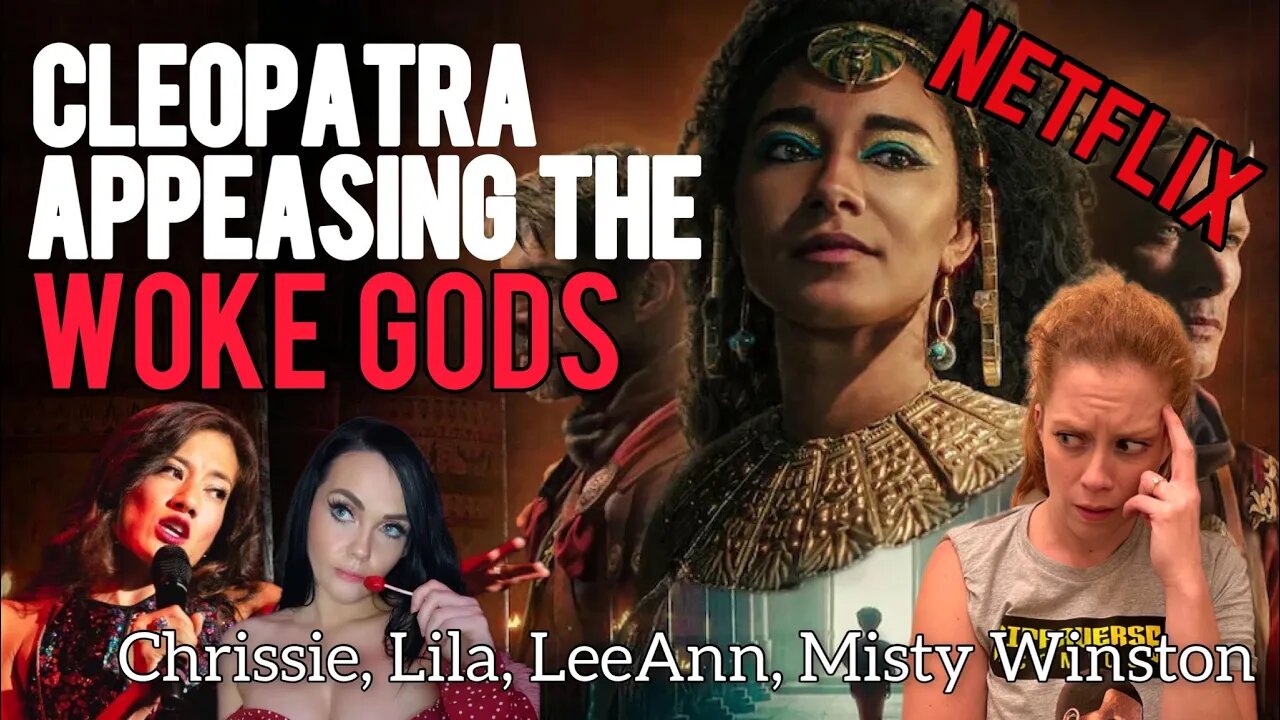 Netflix Cleopatra Went WOKE! Richard Dreyfuss Wakes Up! SimpCast w/ Chrissie Mayr, Lila Hart, Misty