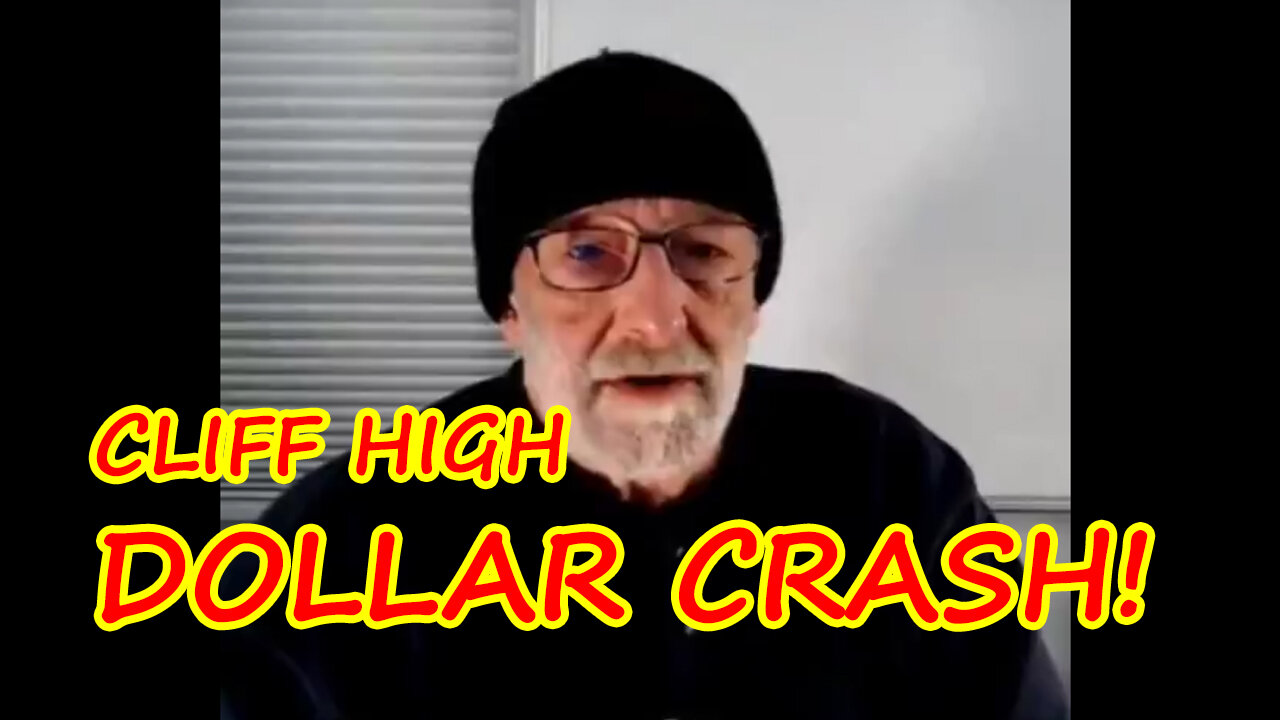 Cliff High WARNING "DOLLAR CRASH"