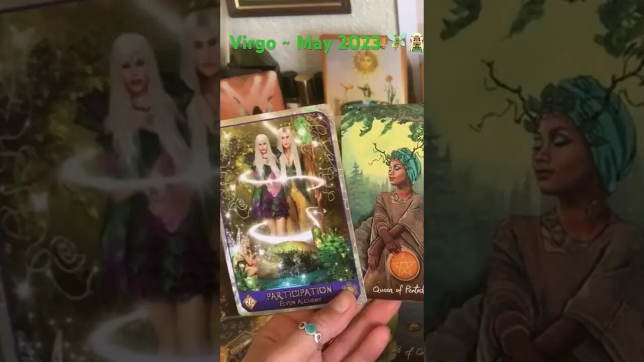 Virgo ~ The Elven Fairy Queen 🪄❇️🧝🏽‍♀️🧚🏼🌿💫 #virgo #reading #tarot #oracle #may