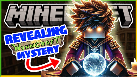 Revealing Wynncraft's Biggest Mystery... - Minecraft Max Level Run EP 5