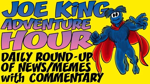 JOE KING ADVENTURE HOUR - 200 --- VOTE SUPER SPECIAL