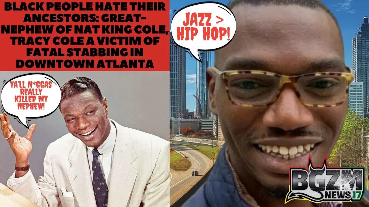 Jazz Takes a Huge Hit! Nephew of Nat King Cole, Tracy Cole a victim of Fatal Stabbing ATL