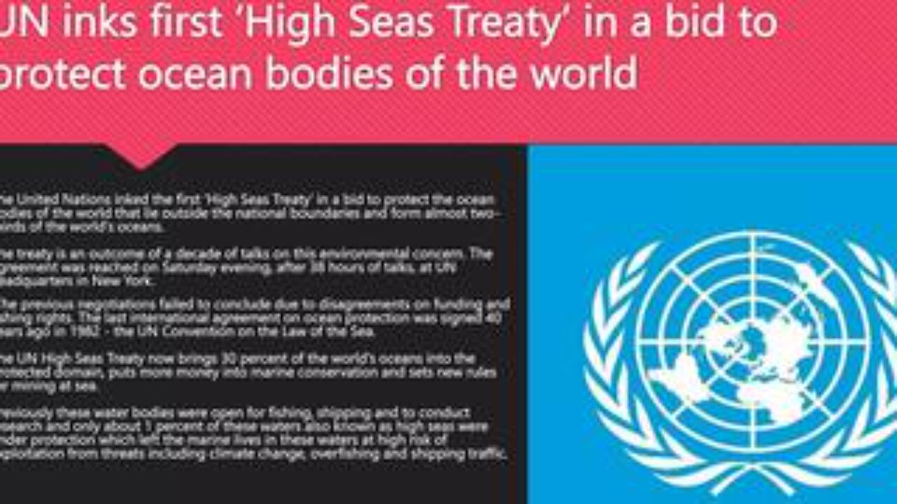 UN Save The Oceans Treaty 2030 by John Kerry just seized 30% of the entire Ocean (March 2023)