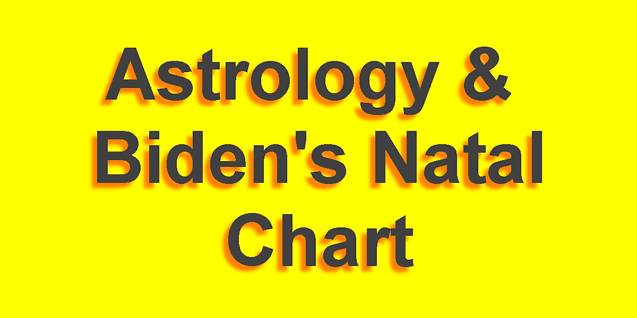 What does Astrology have to say about Biden and Kamala?