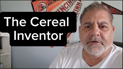 The Cereal Inventor