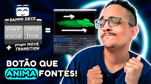 Como criar botões que ANIMAM suas Fontes no OBS Estúdio - SAMMI DECK + Plugin Move Transition