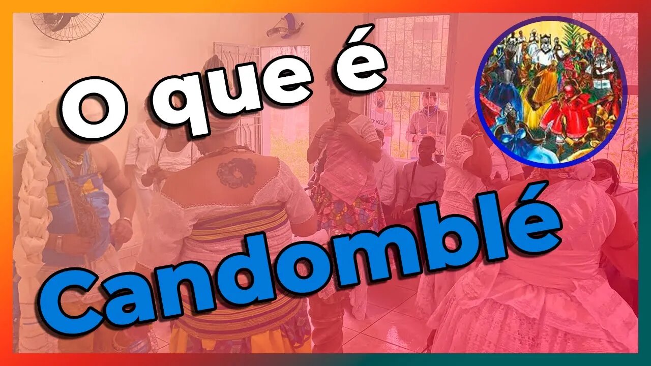 O que é o Candomblé? | O que é a Religião Candomblé? - EP#208