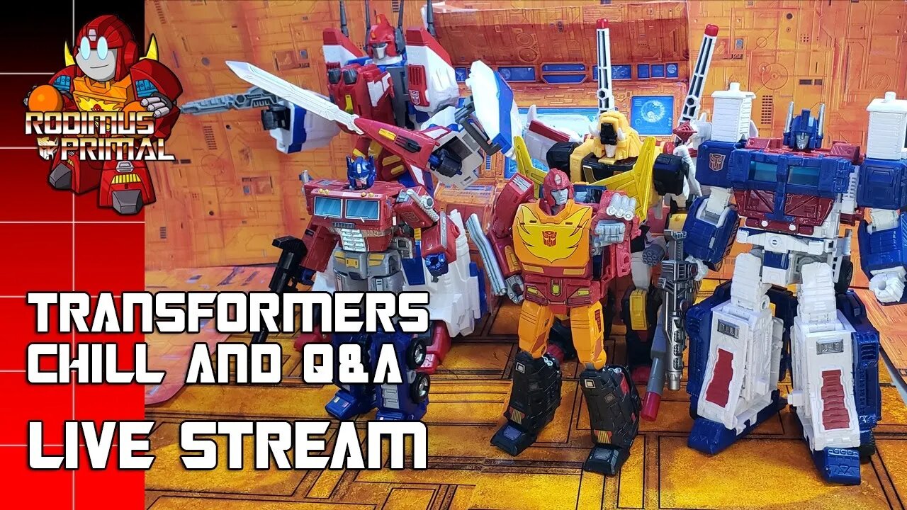 Rodimus Primal LIVE - Final Transformers Hangout and Chill of 2022!