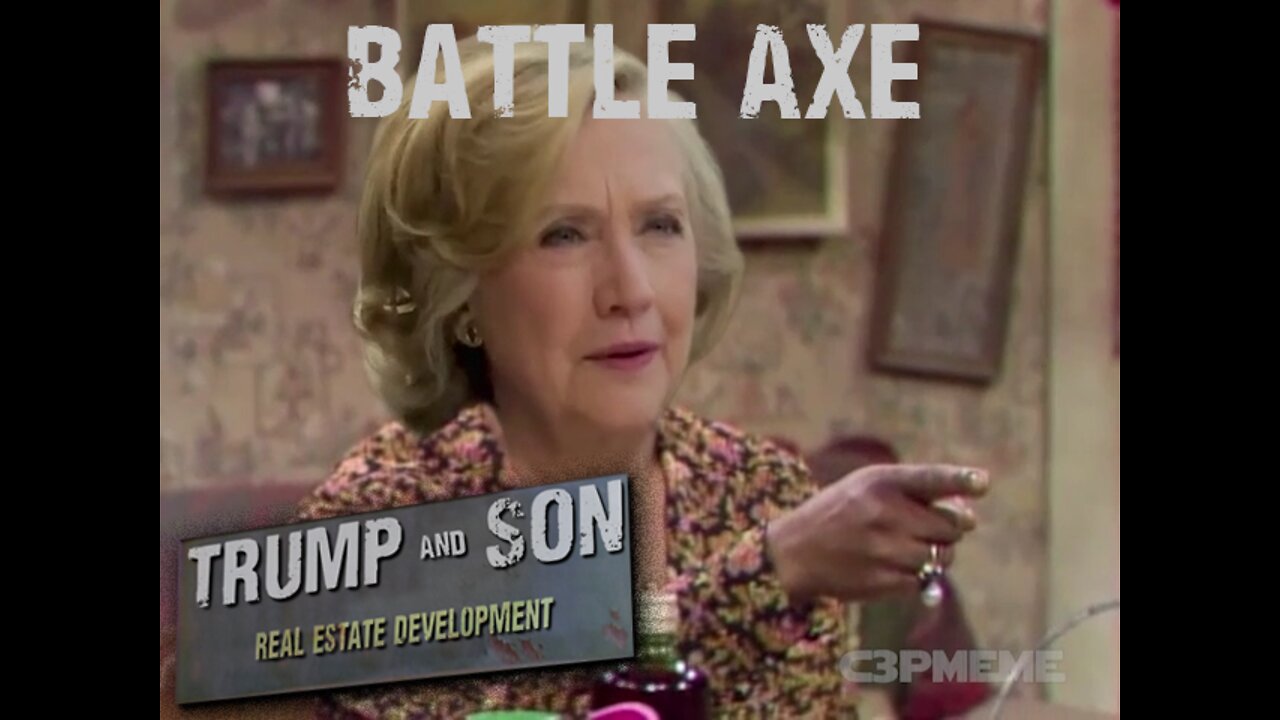 Battle Axe...