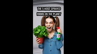 Five most sprayed foods on the planet