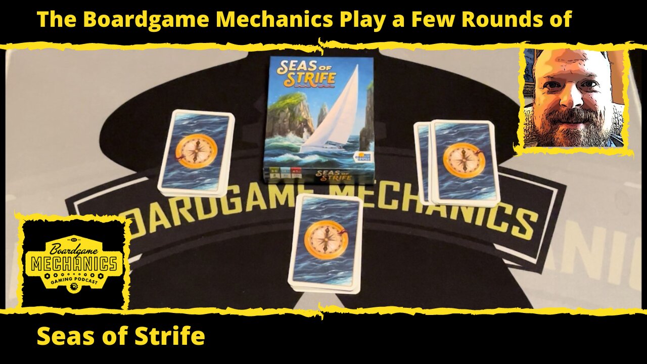 The Boardgame Mechanics Play a Few Rounds of Seas of Strife