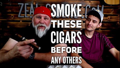 SMOKE THESE CIGARS (BEFORE) any others...
