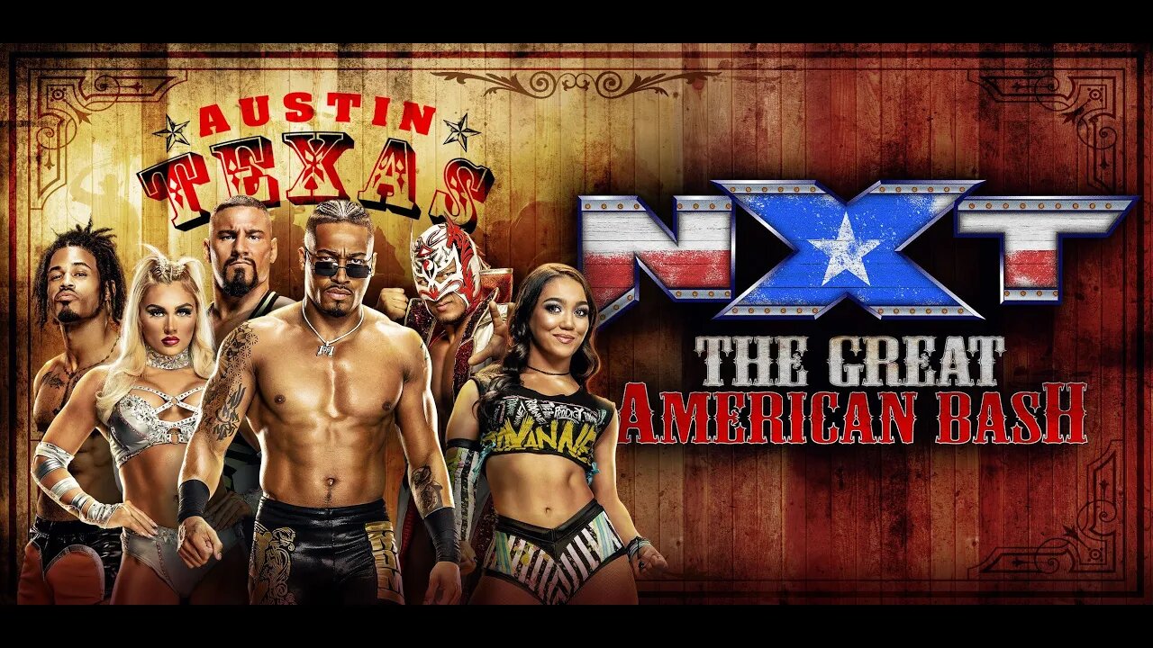 NXT GREAT AMERICAN BASH 2023 : GET HYPED