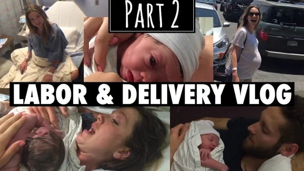 Natural Labor & Delivery Vlog | Part 2 of 3