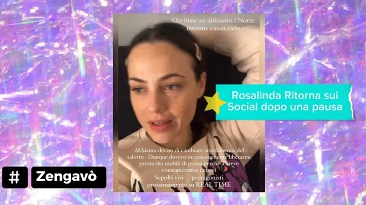 Zengavò - Rosalinda ritorna sui social dopo una pausa