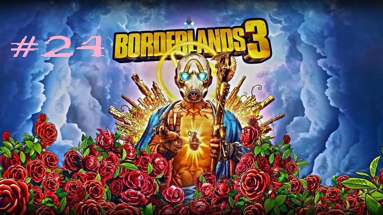 Borderlands 3: Part 24