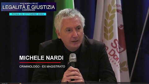 Conferenza Legalità e Giustizia, intervento del dott. Michele Nardi