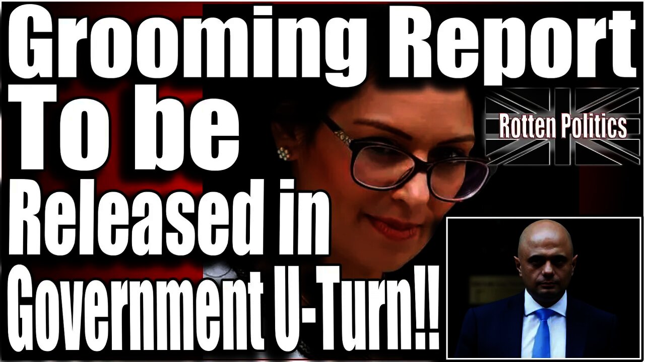 Grooming report to be released in Gov U-Turn!!!