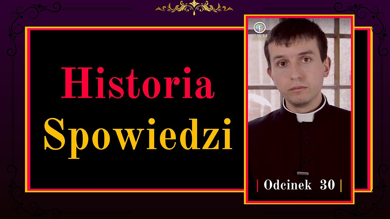 Historia Spowiedzi | Odcinek 30