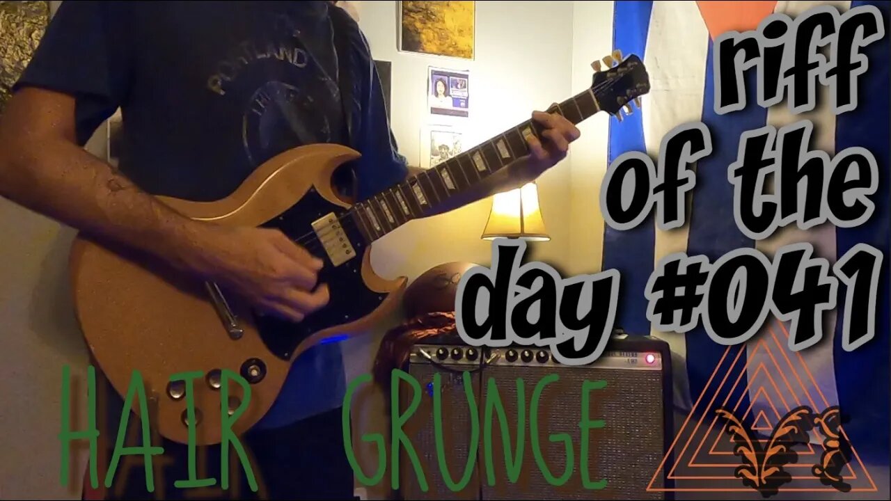 riff of the day #041 - hair grunge