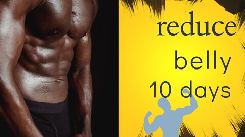 Reduce belly with workout 10 days