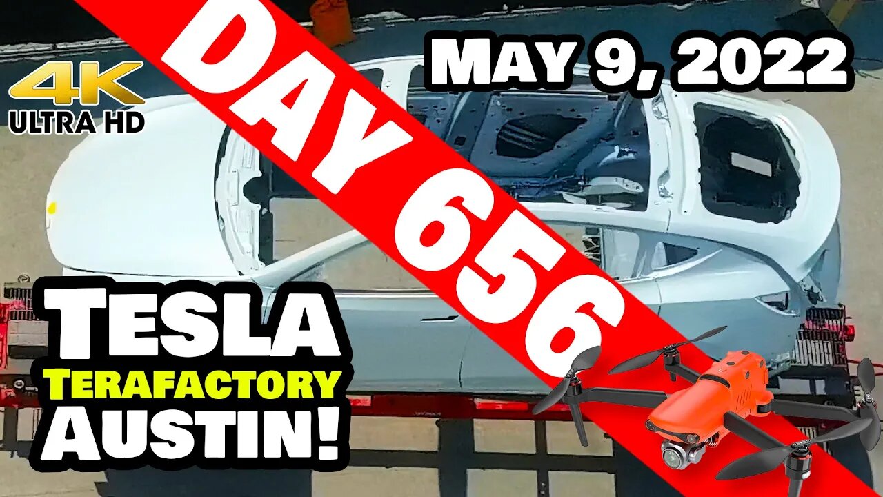 MORE MODEL Ys AT GIGA TEXAS! Tesla Gigafactory Austin 4K Day 656 - 5/9/22 - Tesla Terafactory Texas