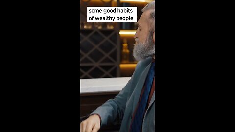 Good habits of wealthy peoples