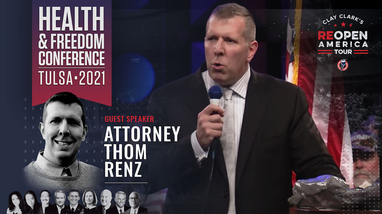 The ReAwaken America Tour | Attorney Thom Renz | A Pandemic Does Not Suspend the U.S. Constitution