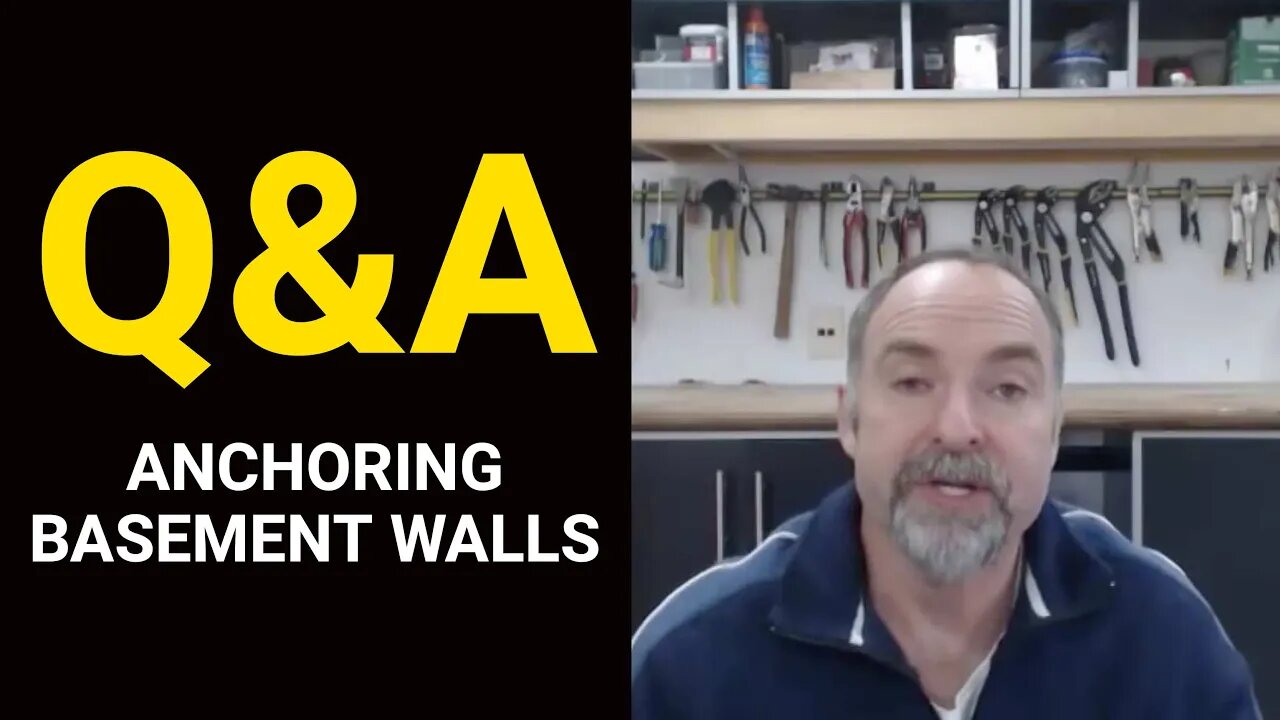 Q&A: Anchoring Basement Walls