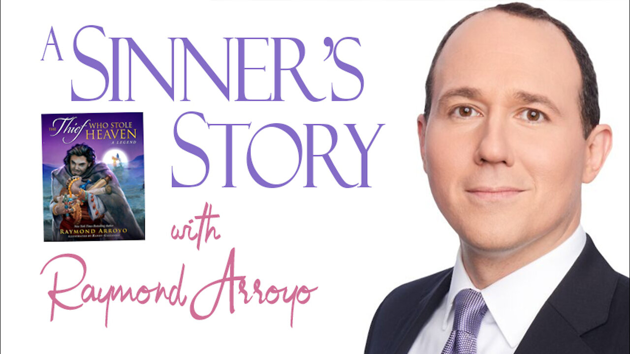 A Sinner's Story - Raymond Arroyo on LIFE Today Live