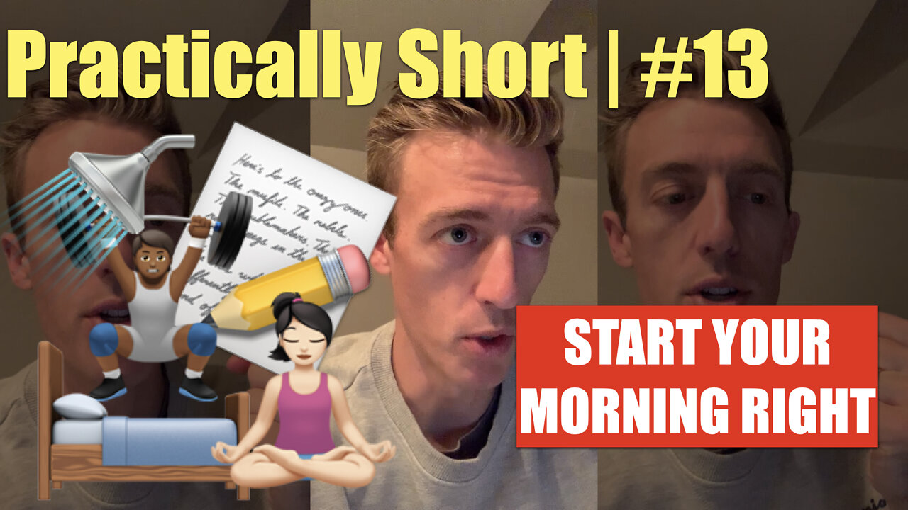 Practically Short | #13 | Start Your Morning Right