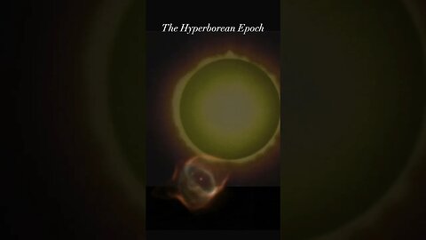 The Hyperborean Epoch #shorts