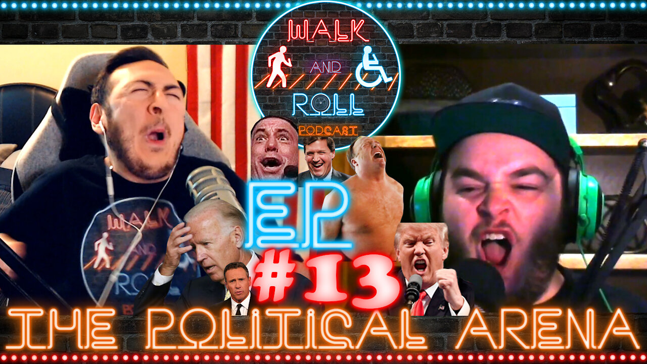 The Political Arena | Walk And Roll Podcast #13