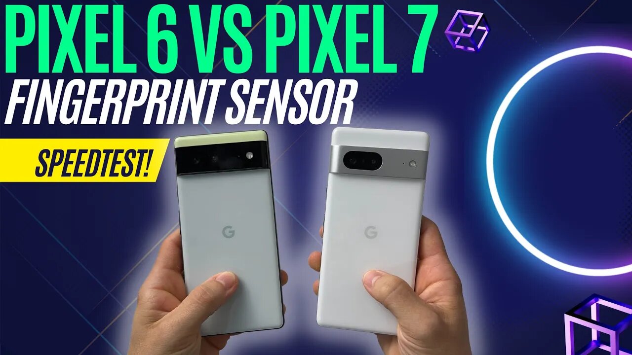 Pixel 7 vs Pixel 6 Fingerprint sensor speed test MAJOR improvements!