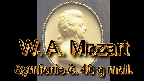 Ohňostroj W. A. Mozart, symfonie č. 40 g moll