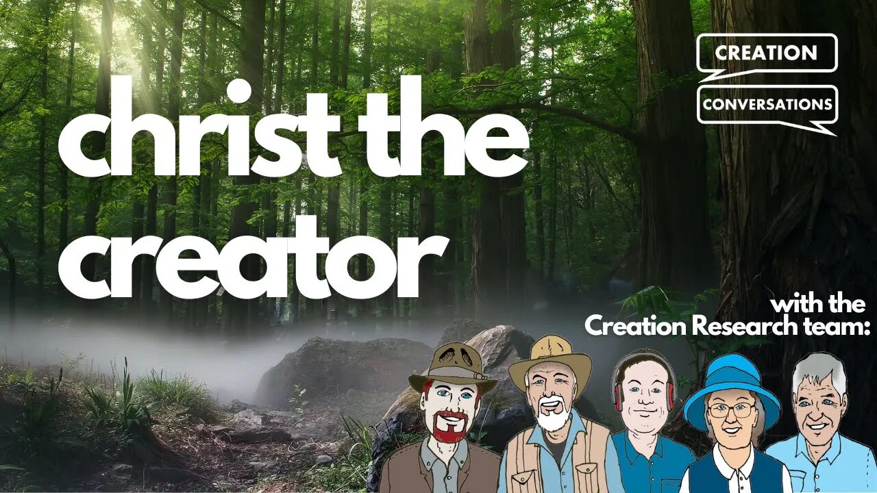 Christ the Creator! Creation Conversations