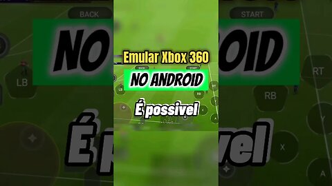 Emulador de Xbox 360 no Android? #shorts