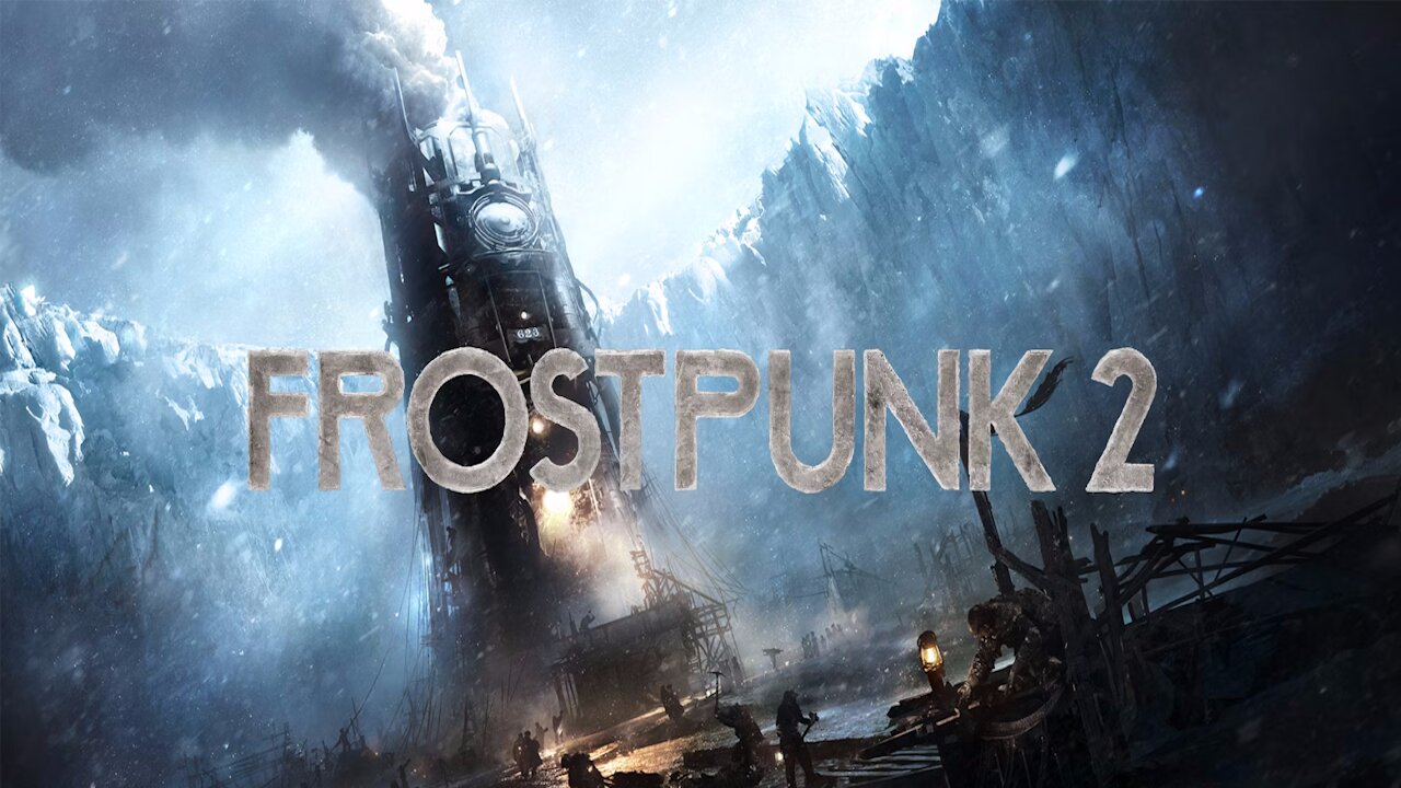 Frost Punk 2 -- We Are All Going To DIE !!!