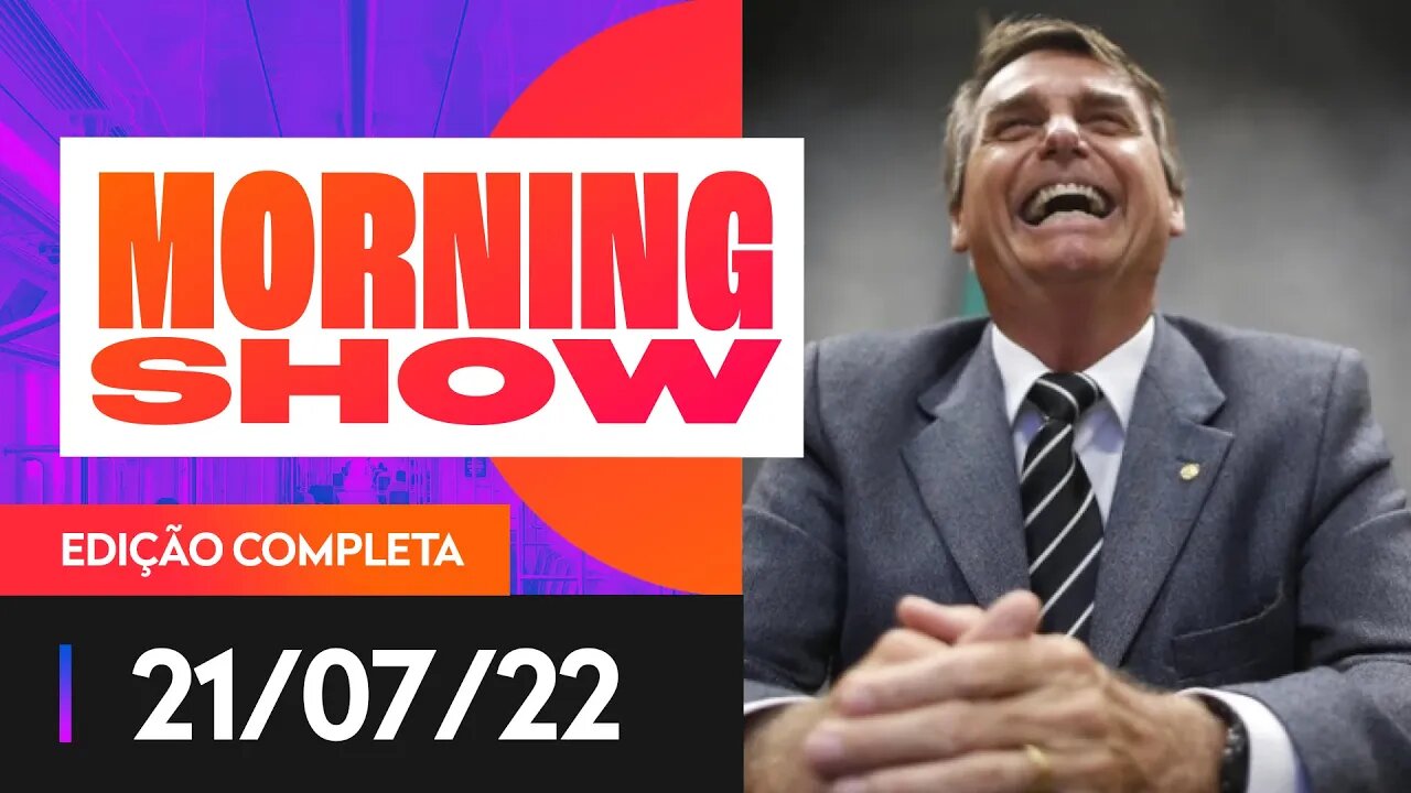 BOLSONARO IRONIZA ESQUERDA APÓS TENTATIVA DE SABOTAGEM - MORNING SHOW - 21/07/2022