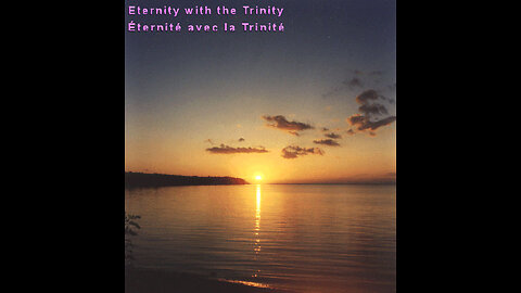 Eternity with the Trinity