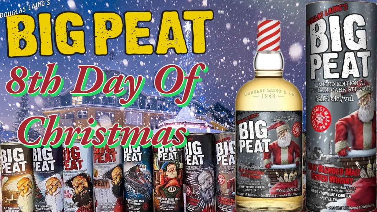 On The 8th Day of Christmas My True Love Gave to Me Big Peat Batch 8 2018