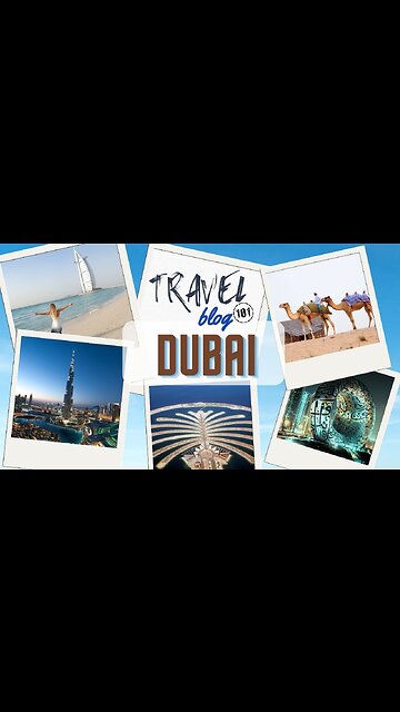 Travel Blog 101 DUBAI | Travel The World For FREE | welovit.net/travel