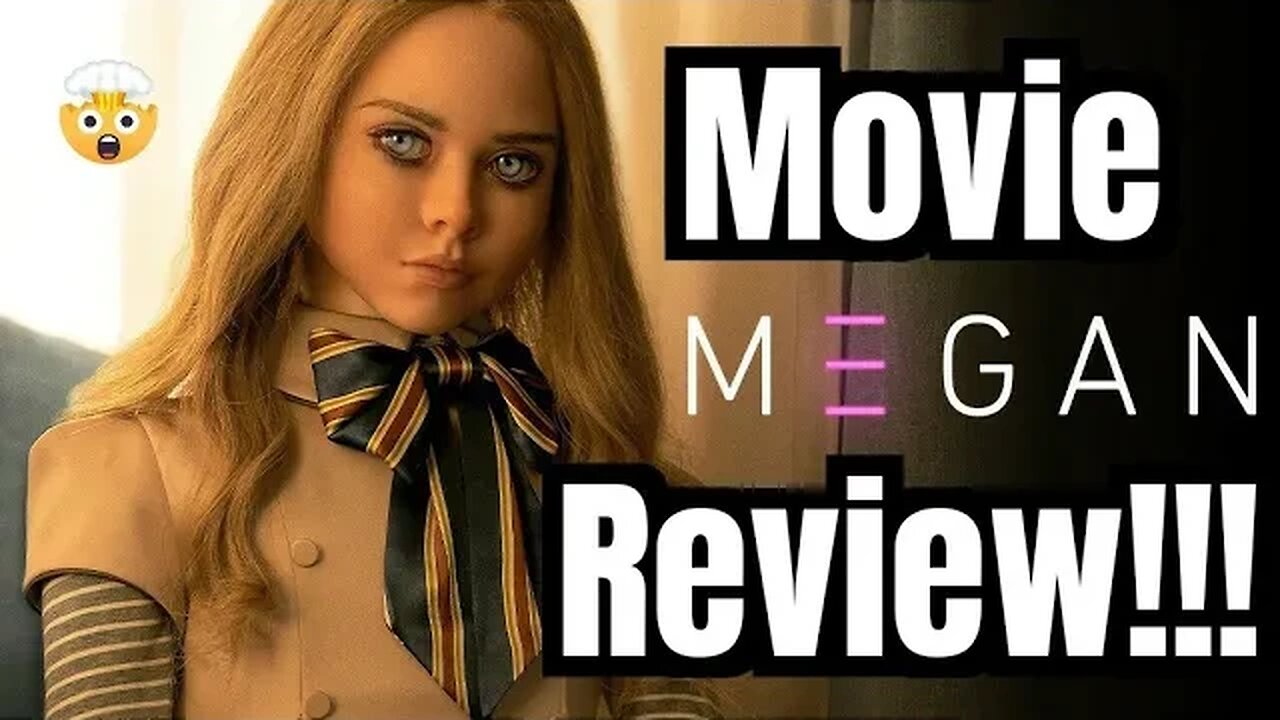 MEGAN Movie Review!!- (SURPRISING, Light Spoilers, Early Screening!)... 😱❤️🤯💯🔥🍿🥳😎☠️😂👌