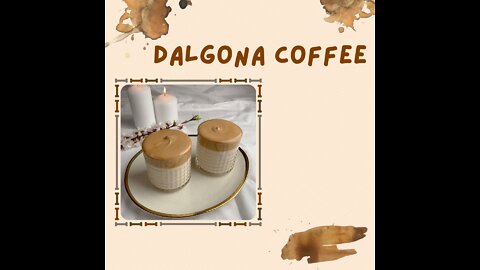 Dalgona Coffee