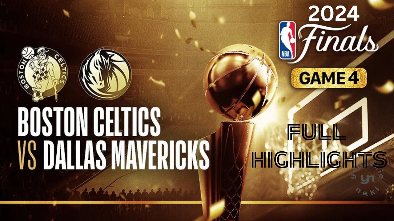 Dallas Mavericks Vs Boston Celtics l Game 4 l Full Game Highlights l NBA FINALS l June 14 2024