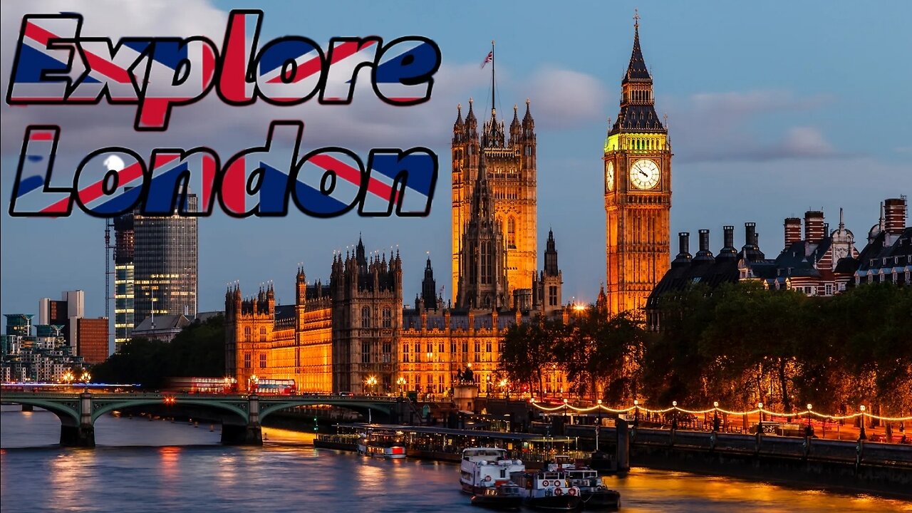 Explore the Magic of London | Ultimate Travel Guide